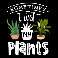 Sometimes I Wet My Plants Funny Gardening Gardener V-neck Tee | Artistshot