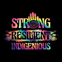 Strong Resilient Indigenious Cherokee Native Indig Zipper Hoodie | Artistshot