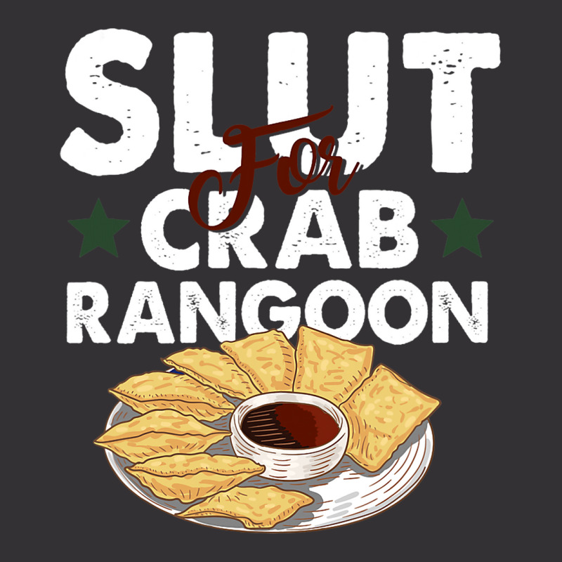 Slut For Crab Rangoon Apparel Vintage Hoodie | Artistshot