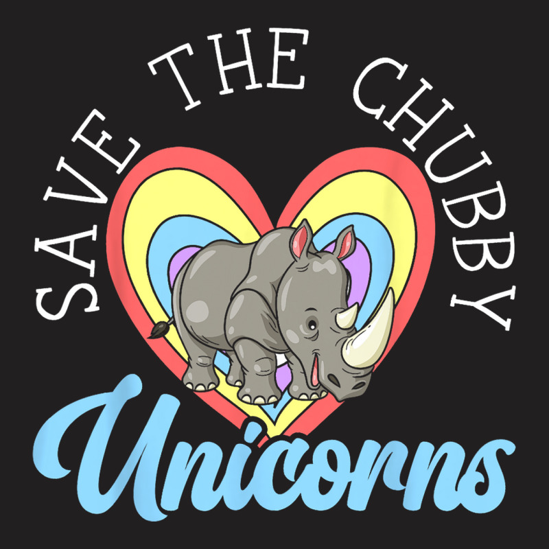 Save The Chubby Unicorns Rhinocerus Wildlife Anima T-shirt | Artistshot