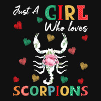 Scorpion Animal Lover Tee Just A Girl Who Loves Sc Graphic T-shirt | Artistshot