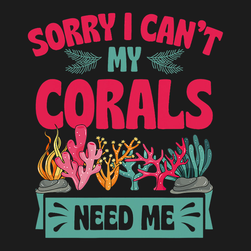 Sorry I Cant Corals Need Me Funny Acropora Stag Co Hoodie & Jogger Set | Artistshot