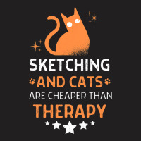 Sketching And Cats Are Cheaper Than A Therapy Men  T-shirt | Artistshot