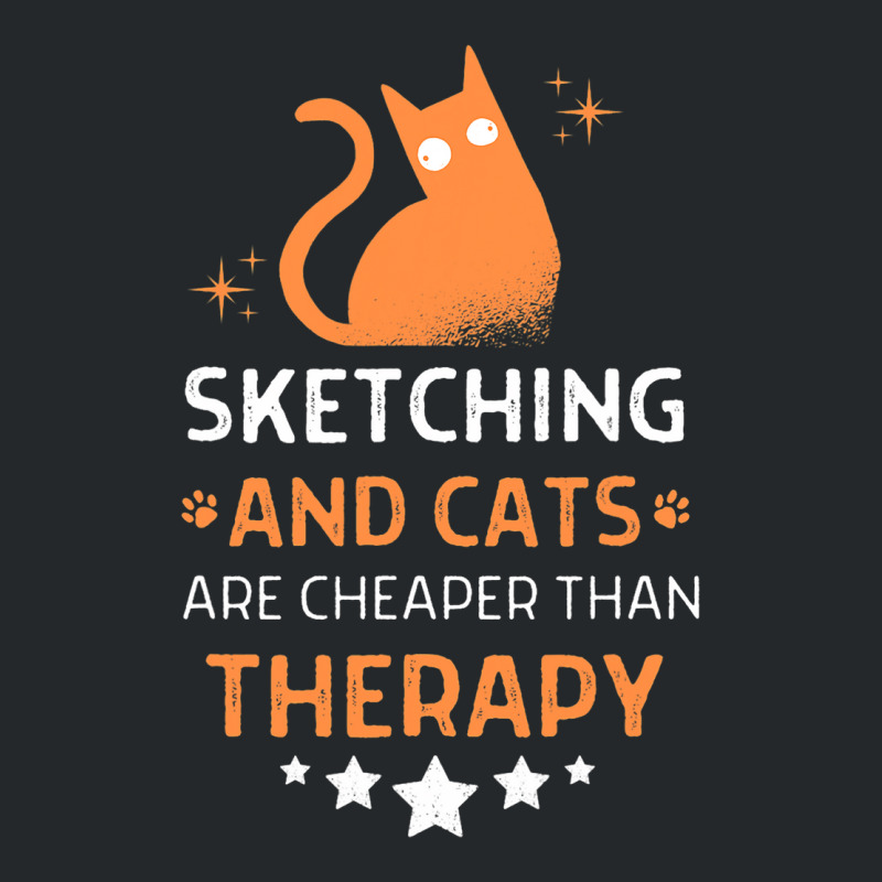 Sketching And Cats Are Cheaper Than A Therapy Men  Crewneck Sweatshirt | Artistshot