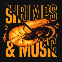 Shrimps And Music Musician Prawn Seafood Graphic T-shirt | Artistshot