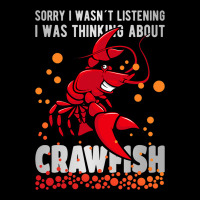 Sorry I Wasn´t Listening Thinking About Crawfish  V-neck Tee | Artistshot