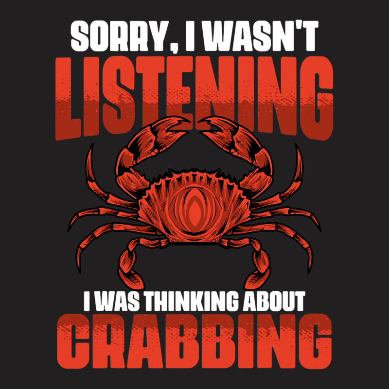 Sorry I Wasnt Listening I Was Thinking About Funny T-shirt | Artistshot