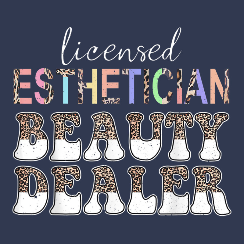 Skin Beauty Dealer Leopard Licensed Esthetician T Shirt Basic T-shirt | Artistshot