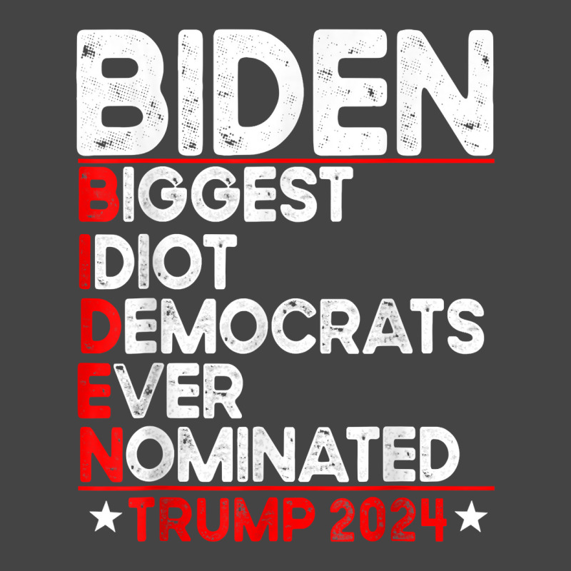 Anti Biden Biggest Idiot Democrats Ever Nominated Trump 2024 T Shirt Basic T-shirt by lazhehurezhu | Artistshot