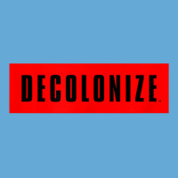 Decolonize Your Mind   Stay Woke   Resist & Protest Design T Shirt Basic T-shirt | Artistshot