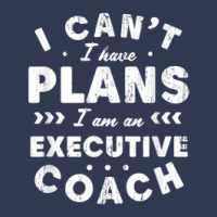 I Can't I Have Plans Executive Coach Funny Leader Humor Basic T-shirt | Artistshot