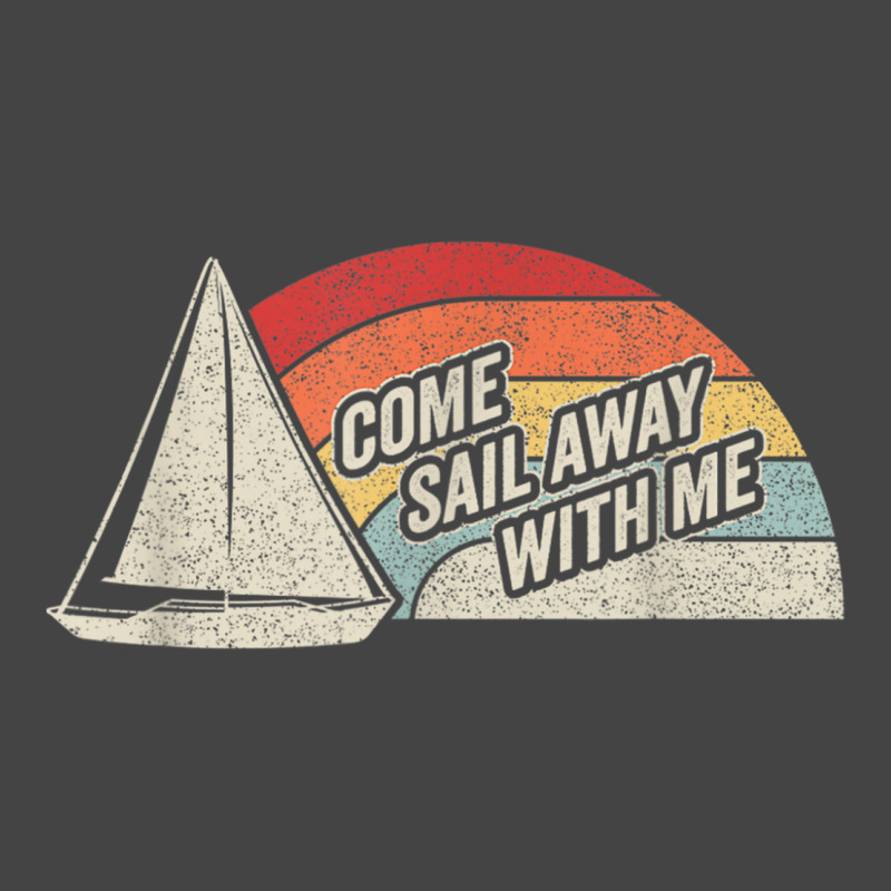 Vintage Retro Come Sail Away With Me Funny Sailing Basic Youth T-shirt | Artistshot