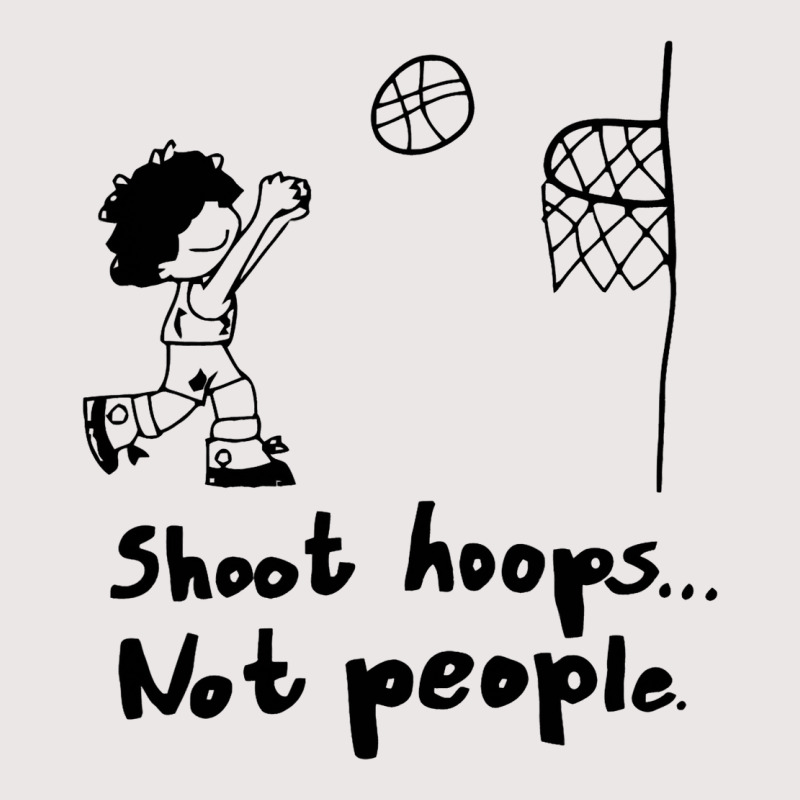 Shoot Hoops Not People Pocket T-shirt | Artistshot