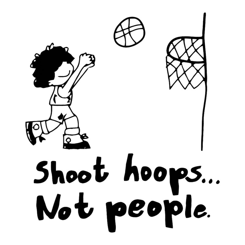 Shoot Hoops Not People 3/4 Sleeve Shirt | Artistshot