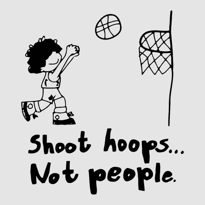 Shoot Hoops Not People Exclusive T-shirt | Artistshot