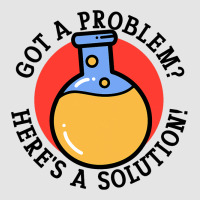 Problem Solution Solving Science Chemist Scientist Exclusive T-shirt | Artistshot