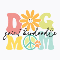 Saint Berdoodle Groovy Dog Mom Women Pet Lover T-shirt | Artistshot