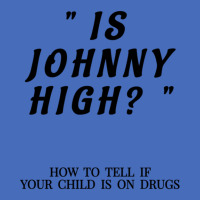 That_s 70_s Show - Is Johnny High Basic T-shirt | Artistshot