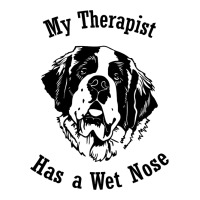 Saint Bernard Dog My Therapist Has A Wet Nose Unisex Hoodie | Artistshot