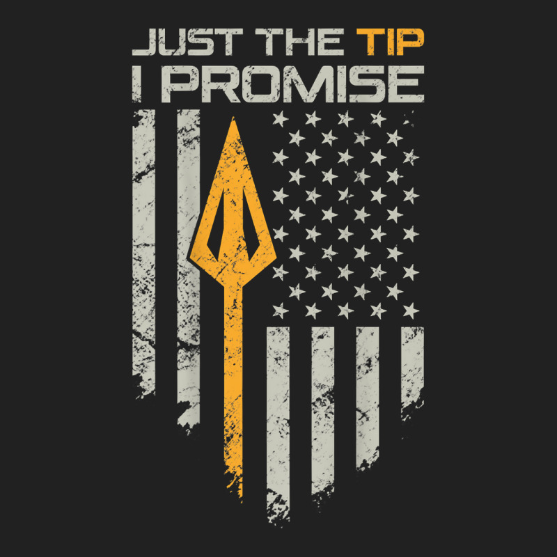 Just The Tip I Promise - Funny Bow Hunter Archery - On Back Basic T-shirt | Artistshot