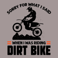 Sorry For What I Said When I Was Riding Dirt Bike  Vintage Short | Artistshot