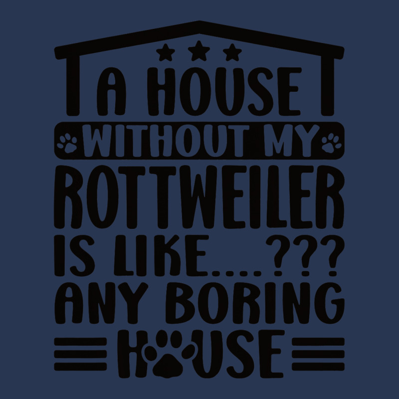 Rottweiler Lover A House Without My Rottweiler Own Men Denim Jacket | Artistshot