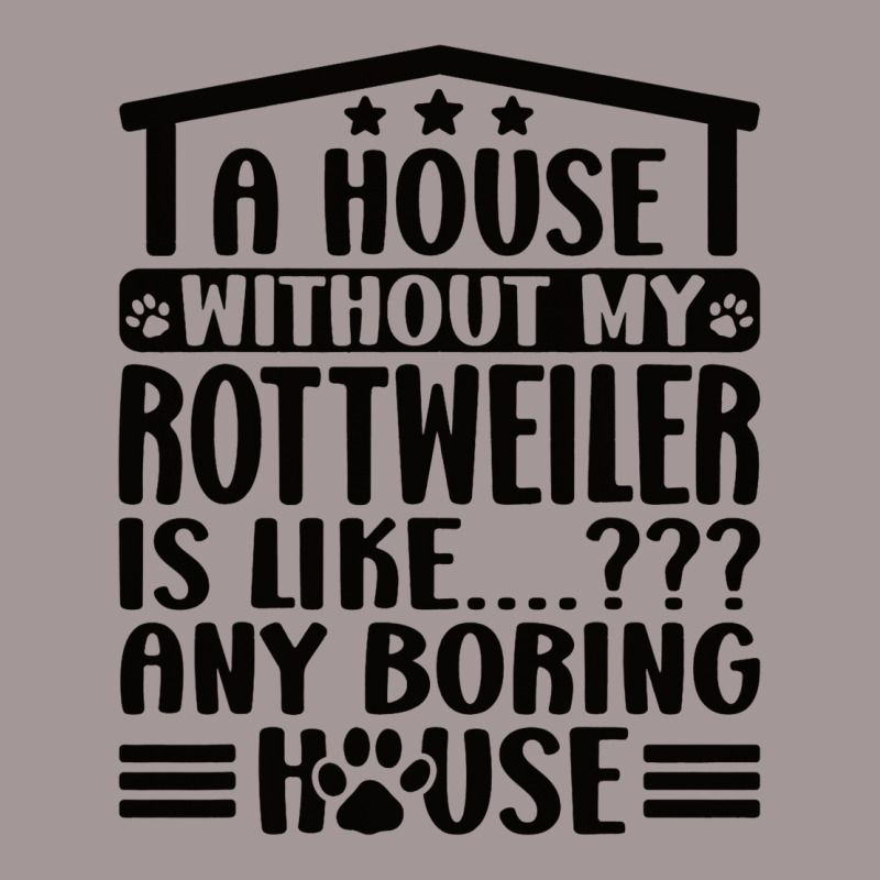 Rottweiler Lover A House Without My Rottweiler Own Vintage Short | Artistshot