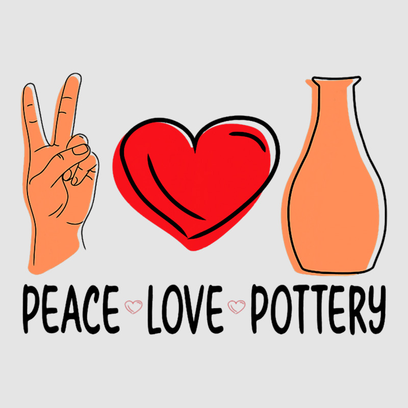 Peace Love Pottery Maker Ceramic Pottery Ceramics Exclusive T-shirt | Artistshot