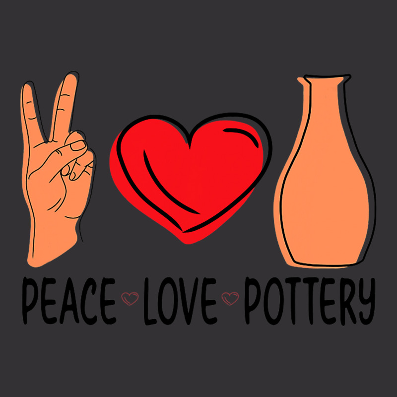 Peace Love Pottery Maker Ceramic Pottery Ceramics Vintage Hoodie | Artistshot