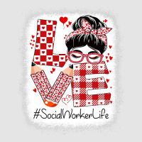 Social Worker Love Messy Bun Valentines Day Apprec Exclusive T-shirt | Artistshot