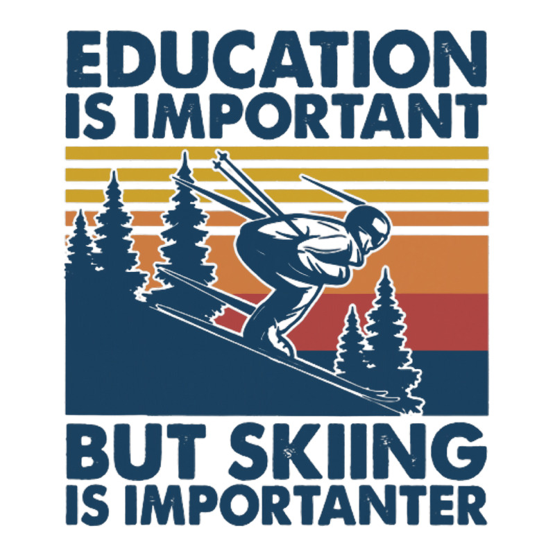 Retro Education Is Important But Skiing Is Importa Crewneck Sweatshirt | Artistshot