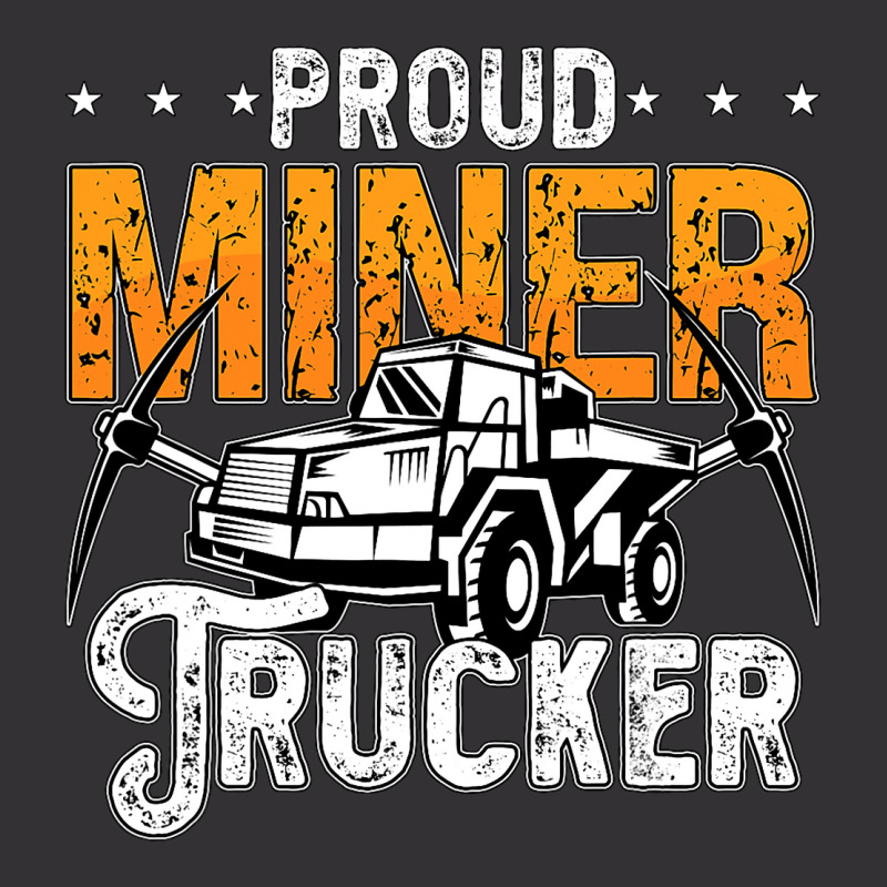 Proud Miner Trucker Driver Rock Miner Mine Mining  Vintage Hoodie And Short Set | Artistshot