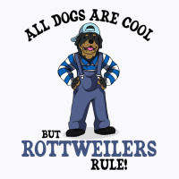 Rottweiler Men Women Kids Funny Dogs Are Cool T-shirt | Artistshot