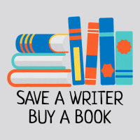 Save A Writer Buy A Book Published Author Writer Women's Triblend Scoop T-shirt | Artistshot