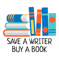 Save A Writer Buy A Book Published Author Writer Long Sleeve Shirts | Artistshot