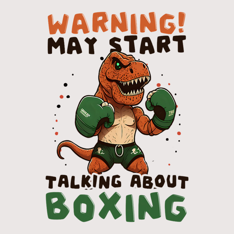 Start Talking Boxer Design Boxing Trex3 Pocket T-shirt | Artistshot