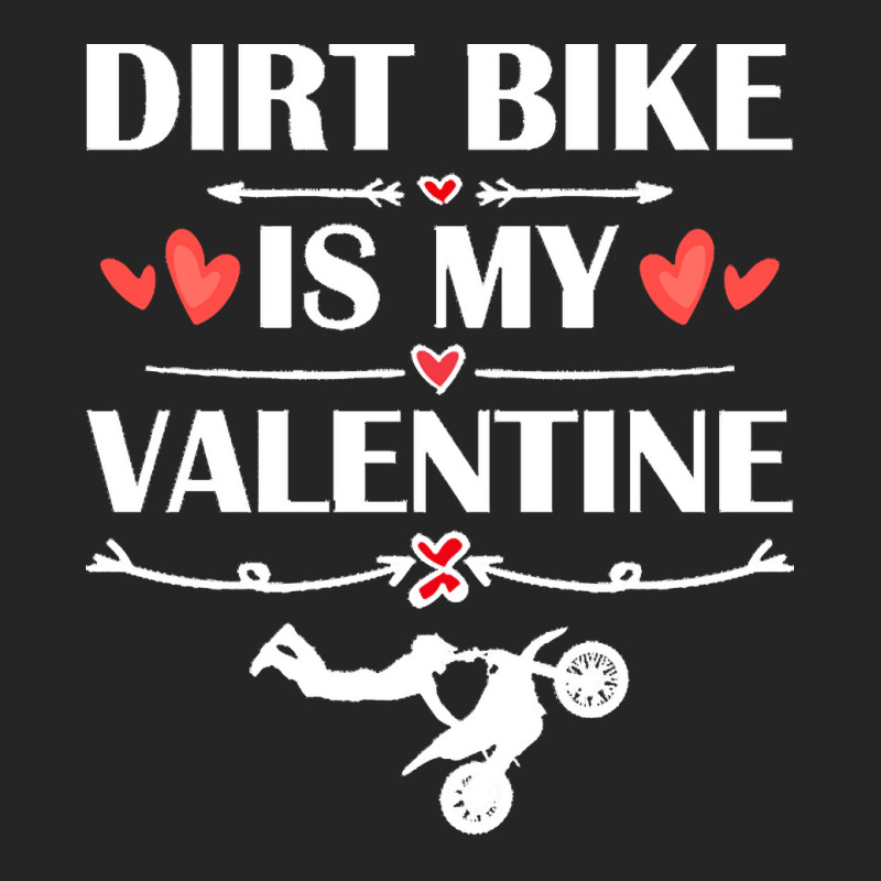 Dirt Bike Is My Valentine T  Shirtdirt Bike Is My Valentine T  Shirt F Unisex Hoodie | Artistshot