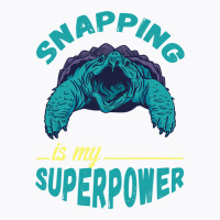 Snapping Turtle My Superpower Reptile Snapping Tur T-shirt | Artistshot