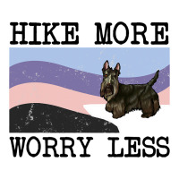 Scottish Terrier Hike More Worry Less Graphic Hiki Unisex Hoodie | Artistshot