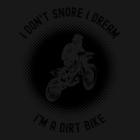 Rider I Dont Snore I Dream Im A Dirt Bike Motocros Flannel Shirt | Artistshot