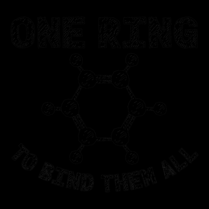 Ring To Bind Them All Chemistry Benzene Ring Molec Legging by MARVINGARNER | Artistshot