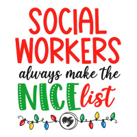 Social Workers Always Make The Nice List Funny Chr Zipper Hoodie | Artistshot