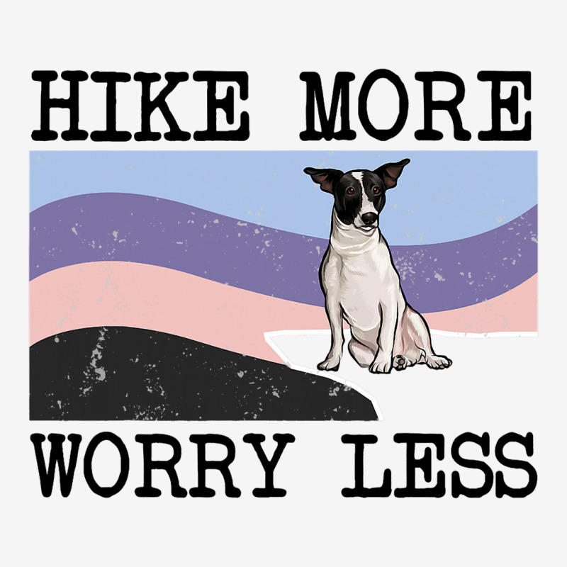 Rat Terrier Hike More Worry Less Graphic Hiking3 Graphic T-shirt | Artistshot