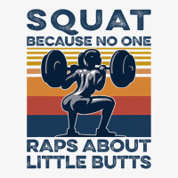 Squat Because No One Raps About Little Butts Gym F Ladies Fitted T-shirt | Artistshot