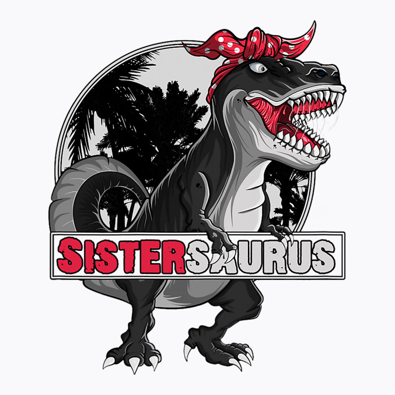 Sistersaurus T Rex Dinosaur Sister Family Matching T-shirt | Artistshot