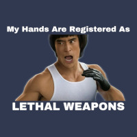 My Hands Are Registered As Lethal Weapons Tri-blend Basic T-shirt | Artistshot