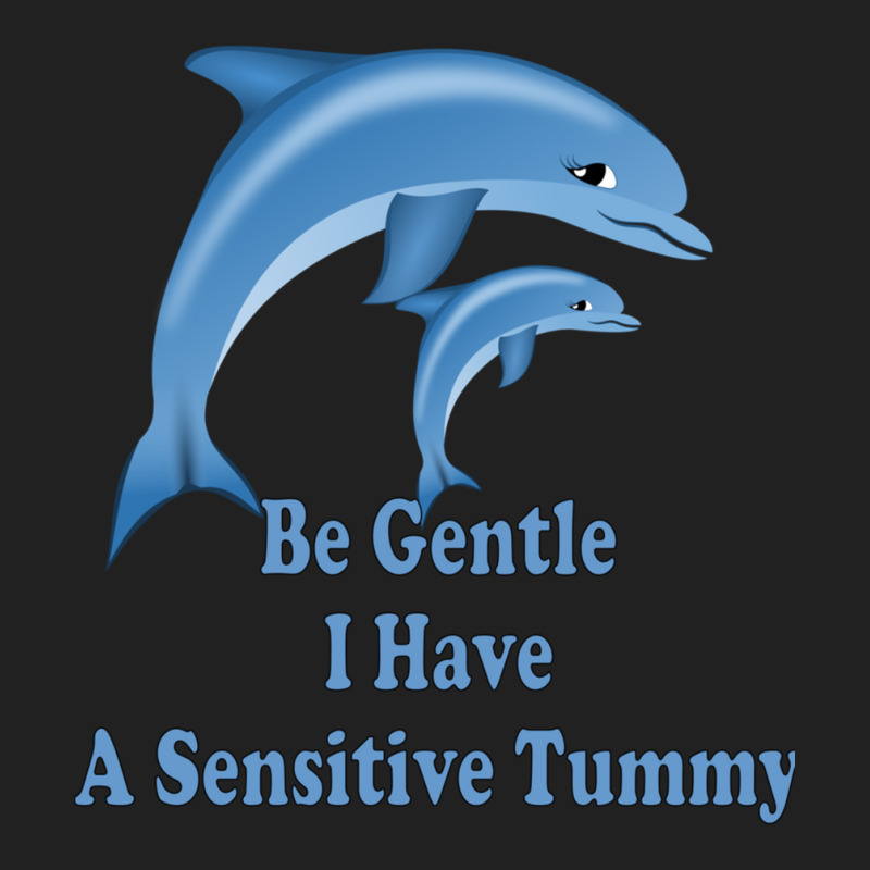 Be Gentle I Have A Sensitive Tummy Basic T-shirt by cm-arts | Artistshot