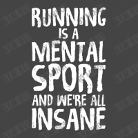 Running Is A Mental Sport And We're All Insane Hilarious Basic T-shirt | Artistshot