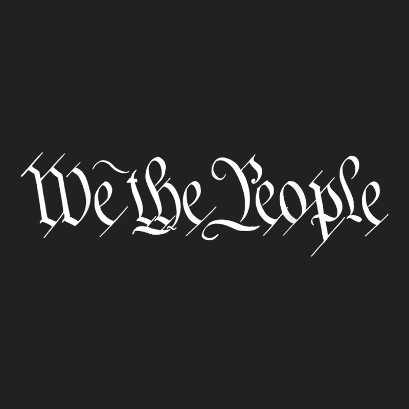 We The People Founding Fathers Constitution American T Shirt Basic T-shirt | Artistshot