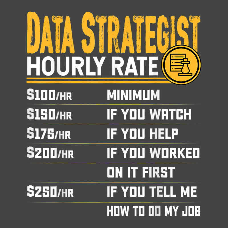 Data Strategist Hourly Rate   Funny Data Analytic Expert Basic Youth T-shirt by Outpost | Artistshot